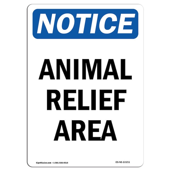 Signmission OSHA Notice, 5" Height, Animal Relief Area Sign, 5" X 3.5", Portrait OS-NS-D-35-V-10151 - main